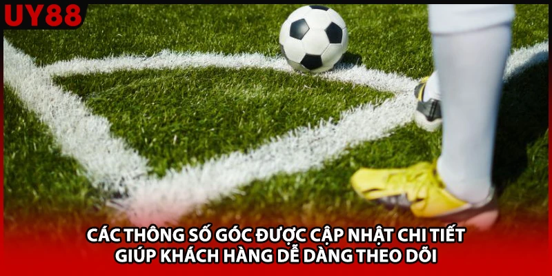 Các thông số góc được cập nhật chi tiết giúp khách hàng dễ dàng theo dõi